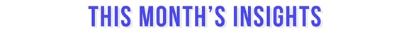 This month's insights header